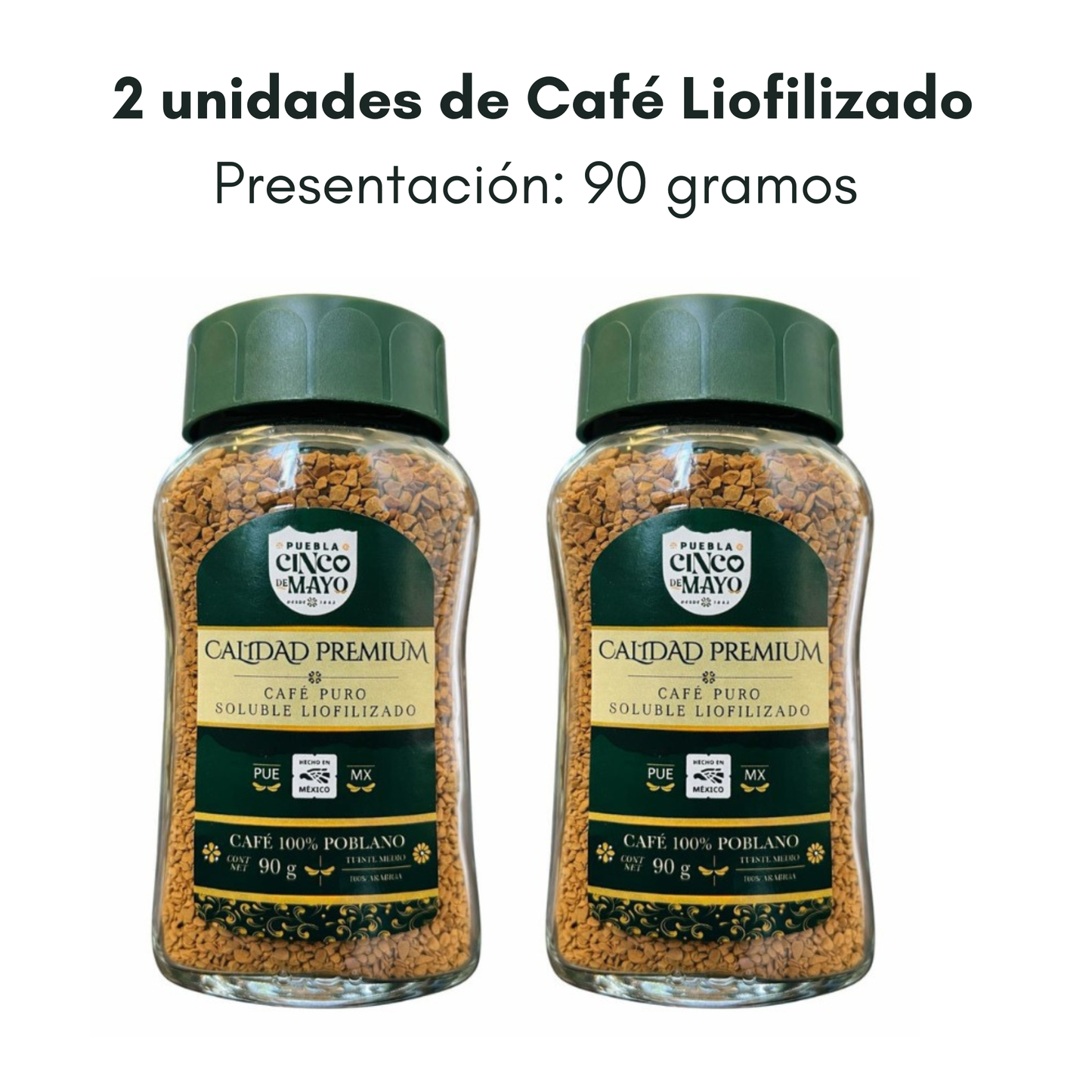 Café Liofilizado Puebla Cinco De Mayo